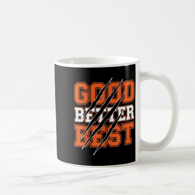 Good Better Funny Motivational  Kaffemugg (Höger)