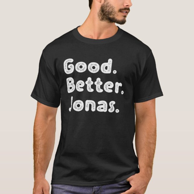 Good better Jonas T Shirt (Framsida)