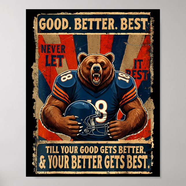 Good Better Never Let It Rest Funny Bear  Poster (Framsidan)