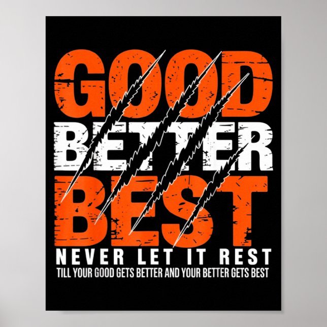 Good Better Never Let It Rest Motivation Bear Claw Poster (Framsidan)