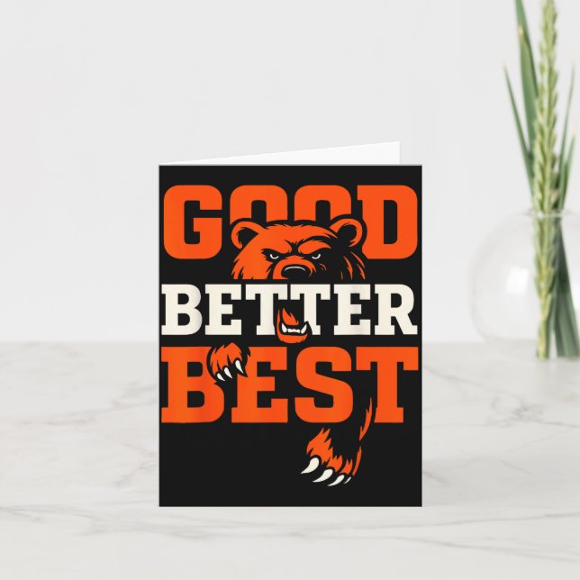 Good Better Never Let It Rest Motivation Bear  Kort (Framsida)