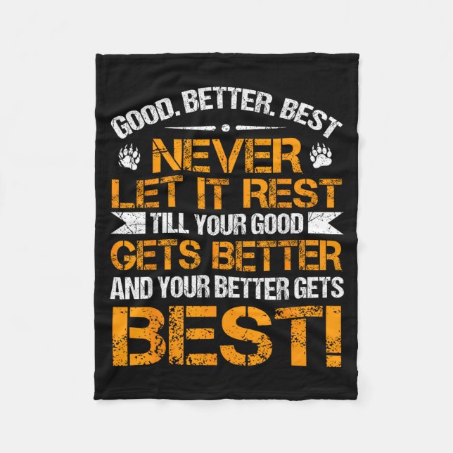 Good Better Never Let It Rest Motivation Saying Be Fleecefilt (Framsidan)