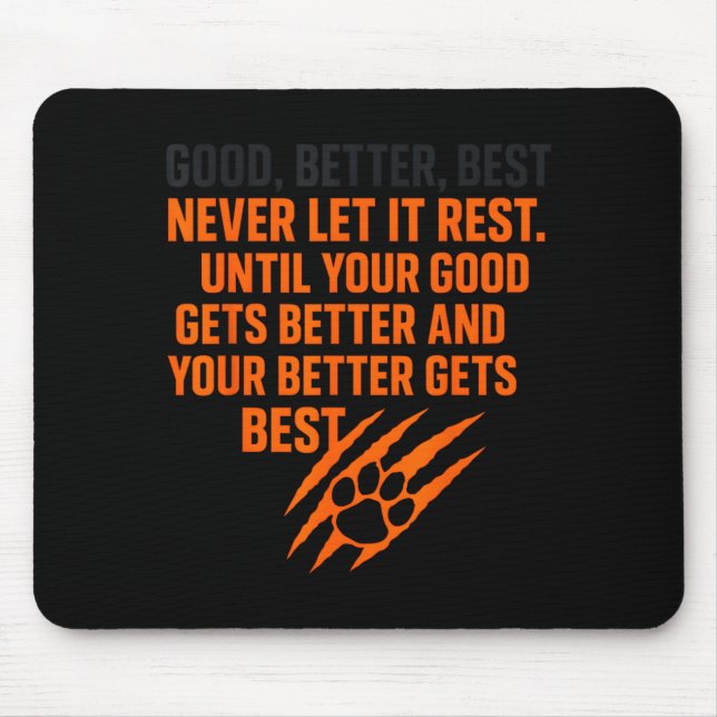 Good Better Never Let It Rest Motivational Mindset Musmatta (Framsidan)