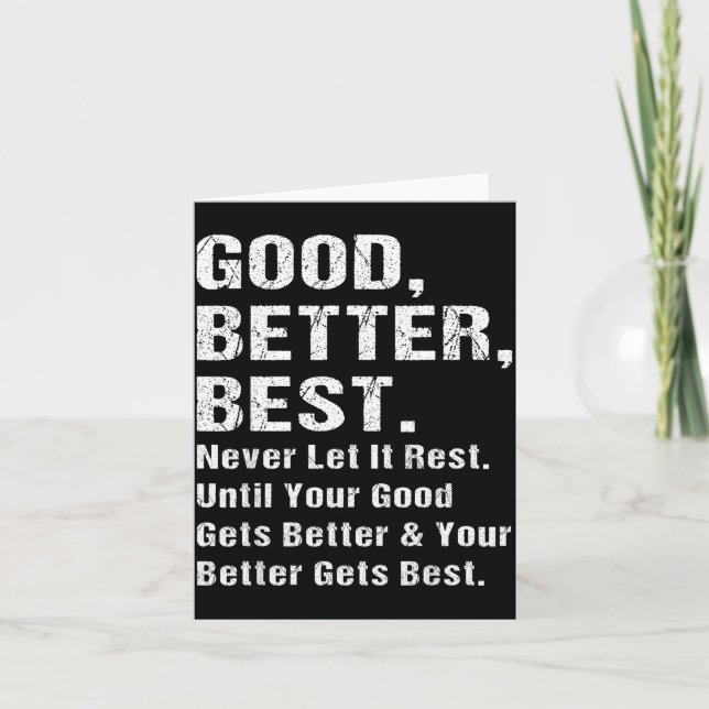 Good Better Never Let It Rest Motivational Quote G Kort (Framsida)