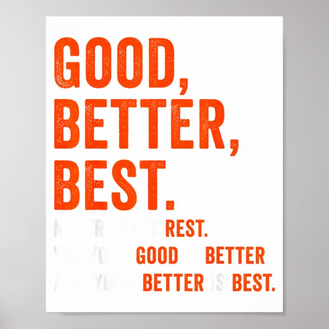Good Better Never Let It Rest  Poster (Framsidan)