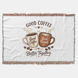 Good Coffee Good Friends mit zwei Kaffeetassen Filt