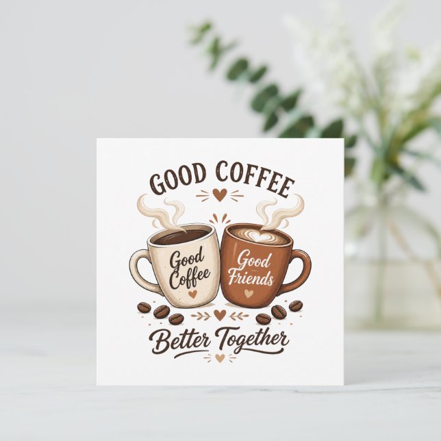 Good Coffee Good Friends mit zwei Kaffeetassen Inbjudningar (Stående Fram)