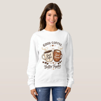 Good Coffee Good Friends mit zwei Kaffeetassen T Shirt