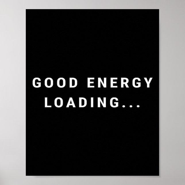 Good Energy Loading... Minimalist  Poster (Framsidan)