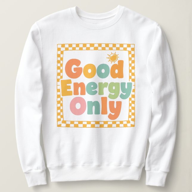 "Good Energy Only" Retro Groovy Quote T Shirt (Design framsida)