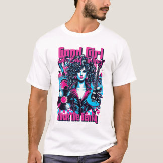 Good Girl with Bad Timing - Rock me Gently T Shirt