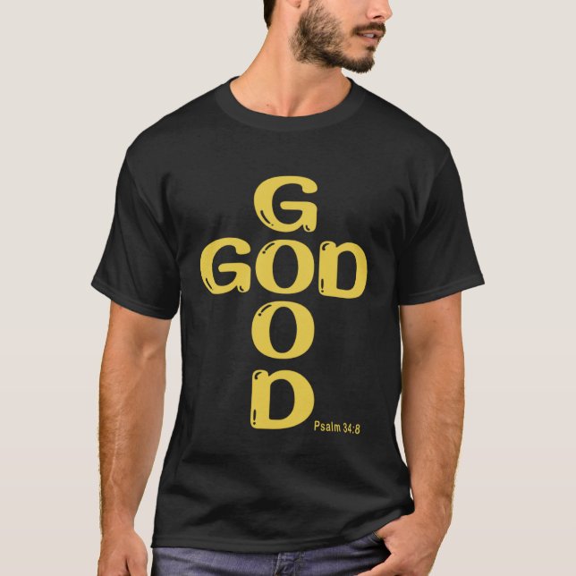 Good God cross Psalm 348 T Shirt (Framsida)