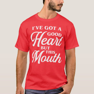 Good Heart but this Mouth 80s funny T Shirt