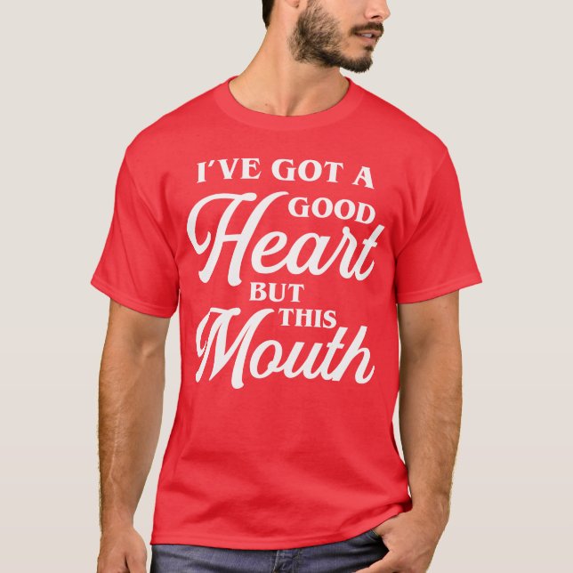 Good Heart but this Mouth 80s funny T Shirt (Framsida)