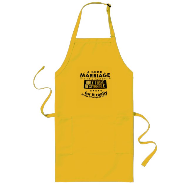 Good Marriage is Like a Casserole  Långt Förkläde (Framsidan)