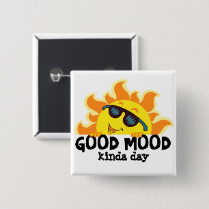 "Good Mood Kinda Day" Solsken med coola solglasögo Knapp