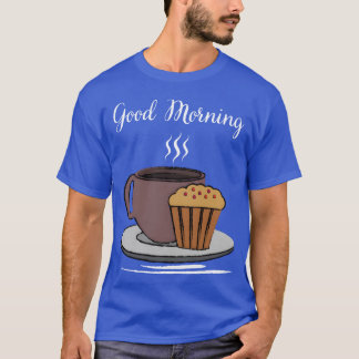 Good Morning Coffee Funny Coffee Lovers Quotes gif T Shirt