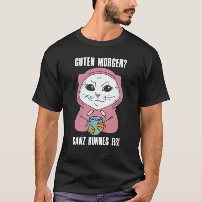 Good Morning Quite Thin Ice Cat Late Riser T Shirt (Framsida)