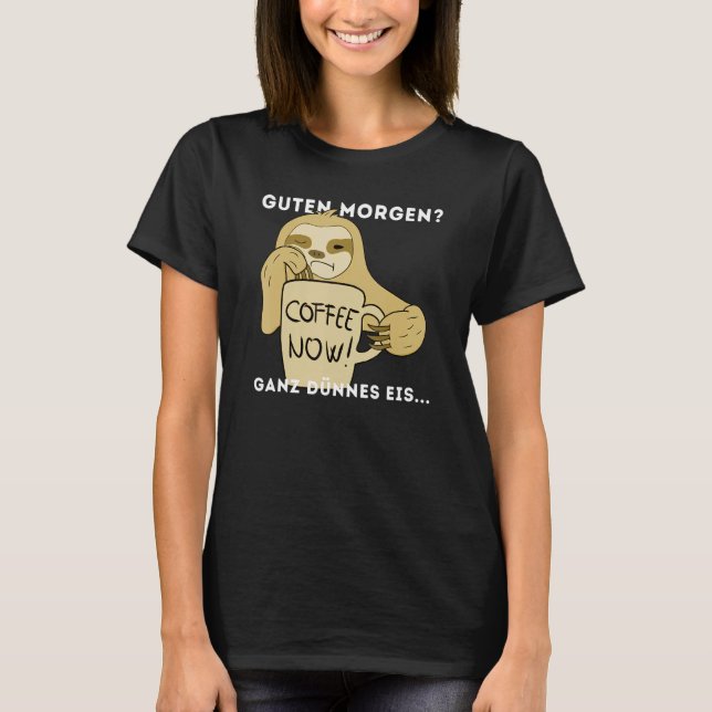 Good morning Very thin ice... coffee T Shirt (Framsida)