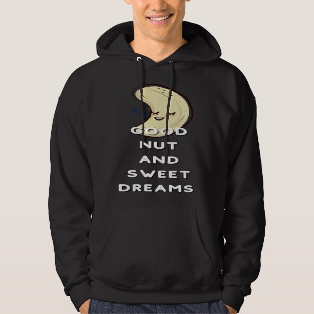 Good Nut And Sweet Dreams Nut  Pun Joke Nuts Hoodie (Framsida)