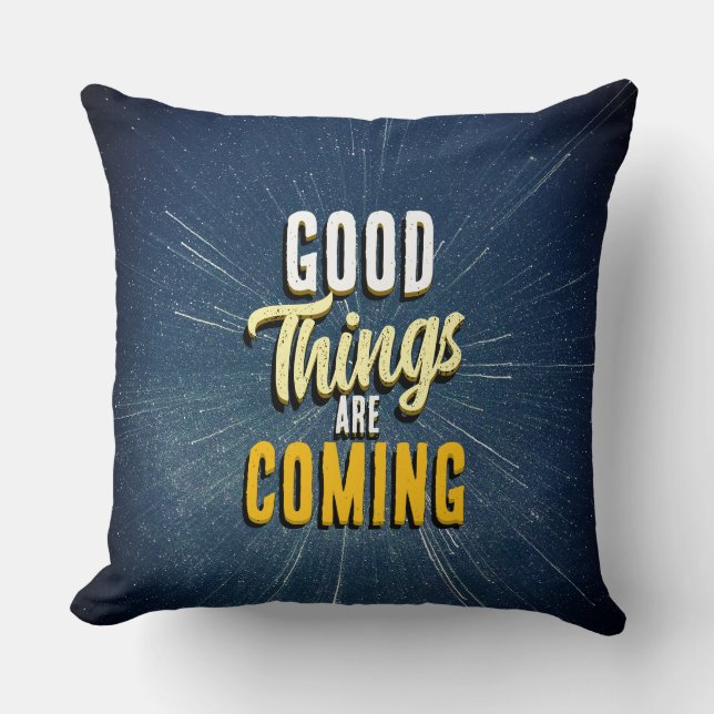 Good Things are Coming Kudde (Framsida)