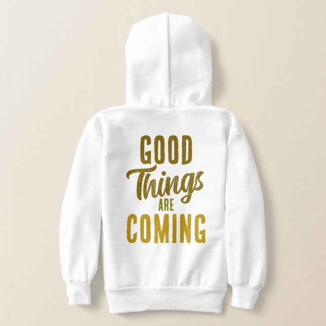 Good Things Are Coming ☀️ T Shirt (Laydown Baksida)