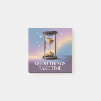 Good Things Take Time Post-it Block