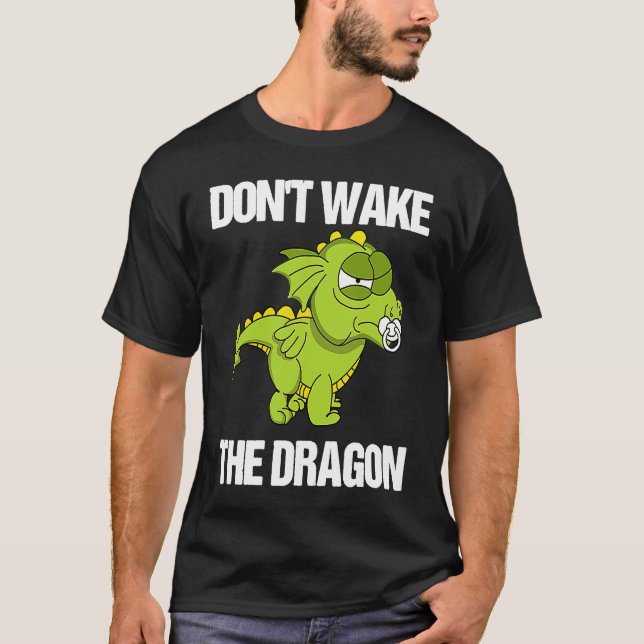 Good Tips for Parents  Don't Wake The Dragon T Shirt (Framsida)