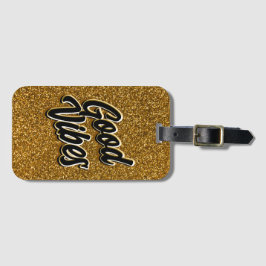 Good Vibes Bagagebricka