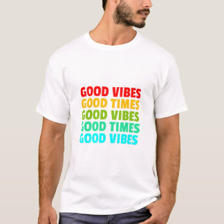 Good Vibes Bra Times T Shirt