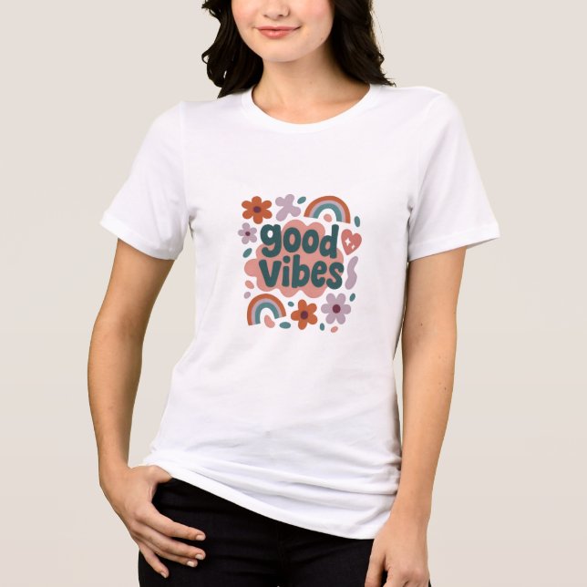 Good Vibes Endast Rainbow Sticker T Shirt (Framsida)