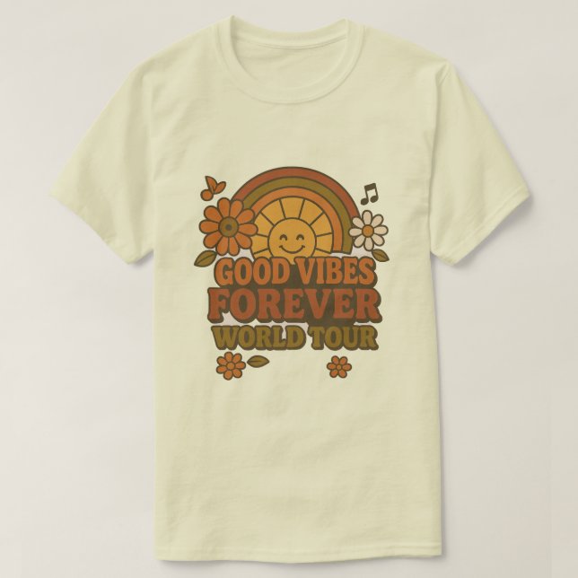 Good Vibes Forever T-Shirt (Design framsida)