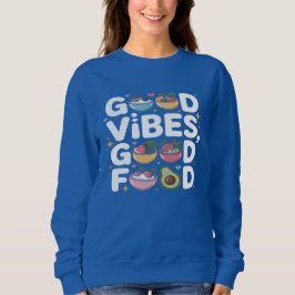 Good Vibes Good Food Healthy Lifestyle T Shirt