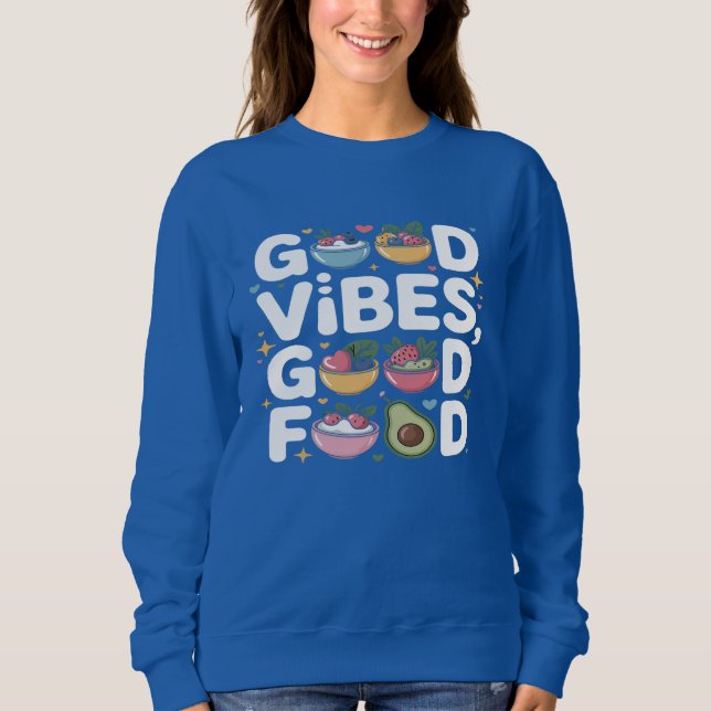 Good Vibes Good Food Healthy Lifestyle  T Shirt (Framsida)
