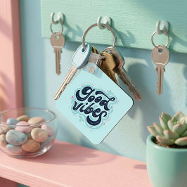 Good Vibes Keychain Nyckelring
