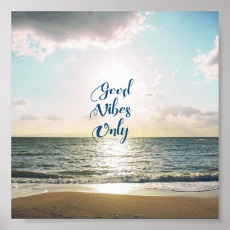 "Good Vibes Only" Citat Positive Sea Sol Blue Poster