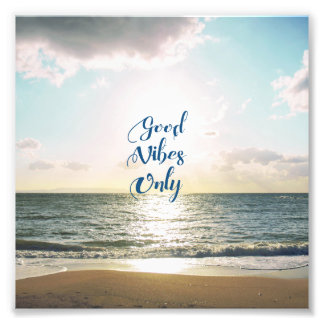 "Good Vibes Only" Citat Positive Sea Sol Fototryck