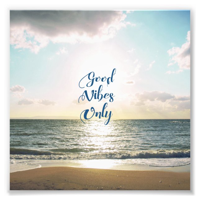 "Good Vibes Only" Citat Positive Sea Sol Fototryck (Framsidan)