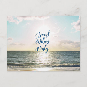 "Good Vibes Only" Citat Positive Sea Sol Vykort