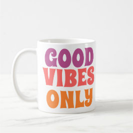 Good Vibes Only – Colorful Text on Cute White Mug  Kaffemugg