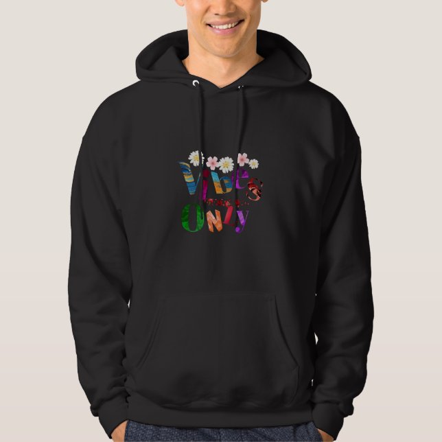 Good Vibes Only Floral Typography T-Shirt Hoodie (Framsida)