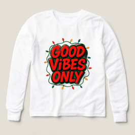 Good Vibes Only Graphic T Shirt