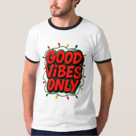 Good Vibes Only Graphic T Shirt