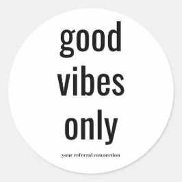 "Good Vibes Only" kuvertmärke (B&W) Runt Klistermärke
