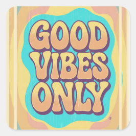 Good vibes only retro groovy style fyrkantigt klistermärke