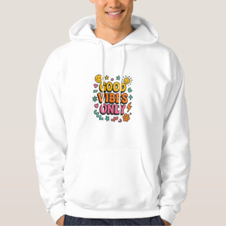Good Vibes Only Retro Hoodie - Funky Motivational