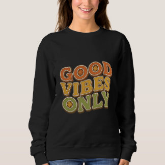 Good Vibes Only Retro Typography Design T Shirt