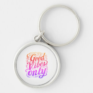 Good Vibes Only Script keychains and lanyards Rund Silverfärgad Nyckelring