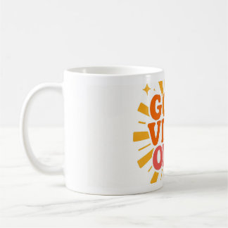 Good Vibes Only’ Sunburst Sunshine Mugg