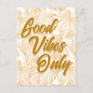 Good Vibes Only Tropical Gult Monstera Löv Vykort